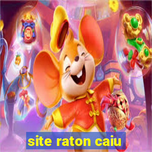 site raton caiu